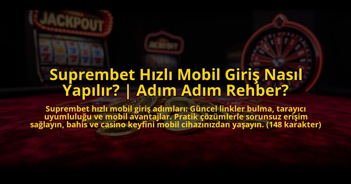 Suprembet-Hizli-Mobil-Giris-Nasil-Yapilir-Adim-Adim-Rehber-overlay-1773610664.jpg